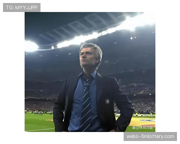 穆里尼奥现身斯坦福桥观战,引发对其下赛季执教切尔西的传闻 穆里尼奥现身斯坦福桥观战,引发对其下赛季执教切尔西的传闻